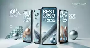 Best Budget Smartphones for 2025